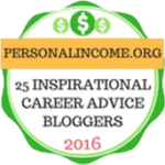 Voted top 25 inspirational career advice bloggers in 2016 by personalincome.org